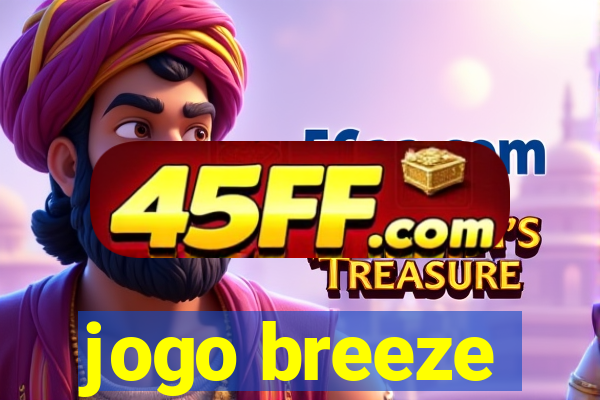 jogo breeze